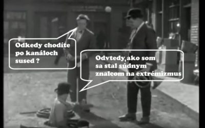 Súdni znalci na extrémizmus – dôsledok straty súdnosti vládnej moci.
