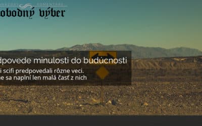 Predpovede minulosti do budúcnosti