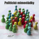 Relácia z cyklu Politické mimovládky: Korupcia globálnej oligarchie 2. 1