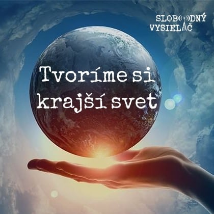 Vysnívaj si krajší svet 1