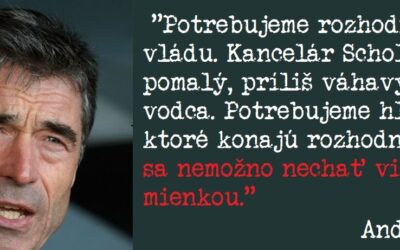 Bývalý šéf NATO Rasmussen kritizuje Scholza za váhavosť v čase vojny.
