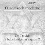 O sviatkoch moderne 28 (repríza)