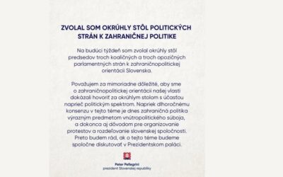 Prezident reaguje na aktuálnu situáciu. Zvoláva okrúhly stôl lídrov k zahraničnej politike.