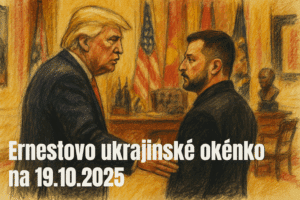 Ernestovo ukrajinské okénko na 19.10.2025 10